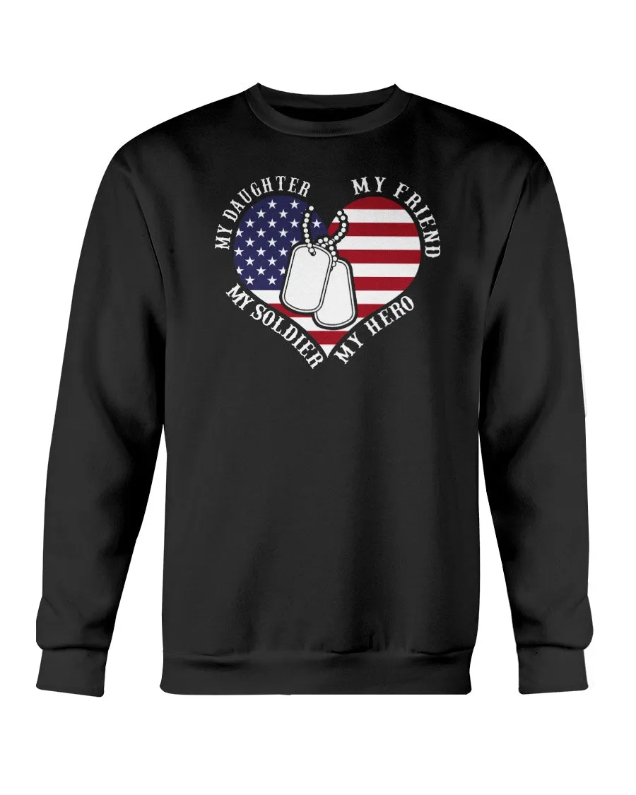 Army Mom Daughter My Friend Hero T-shirts