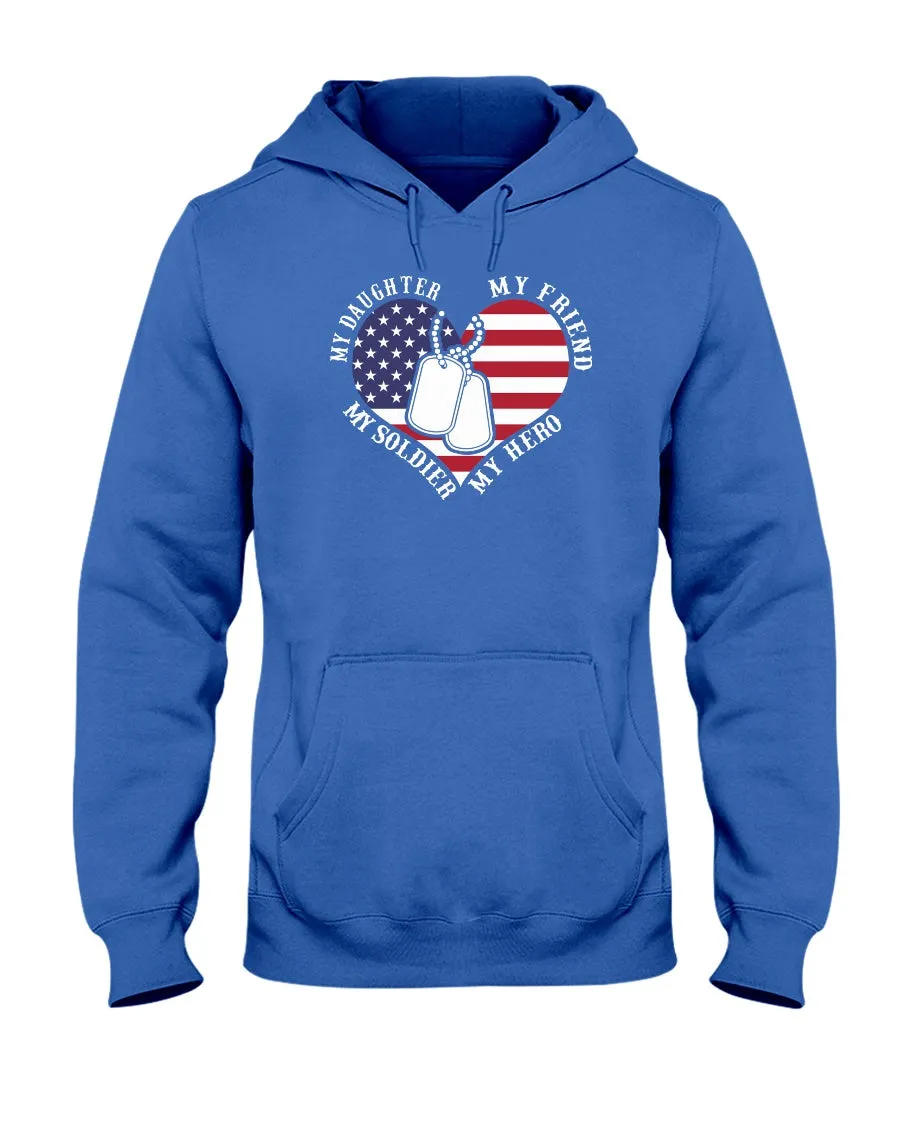 Army Mom Daughter My Friend Hero T-shirts
