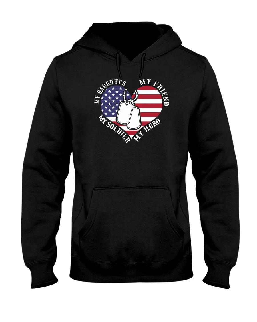 Army Mom Daughter My Friend Hero T-shirts
